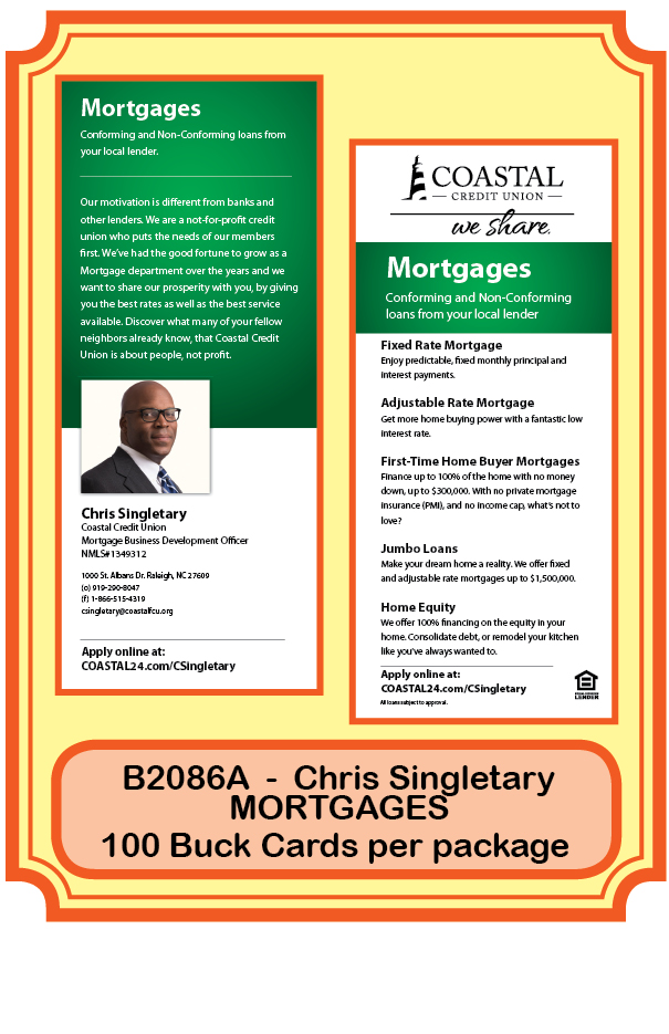 Mortgage Buck Card - MORTGAGES - Chris Singletary ** <b>Order By: Pack of 100 cards </b>